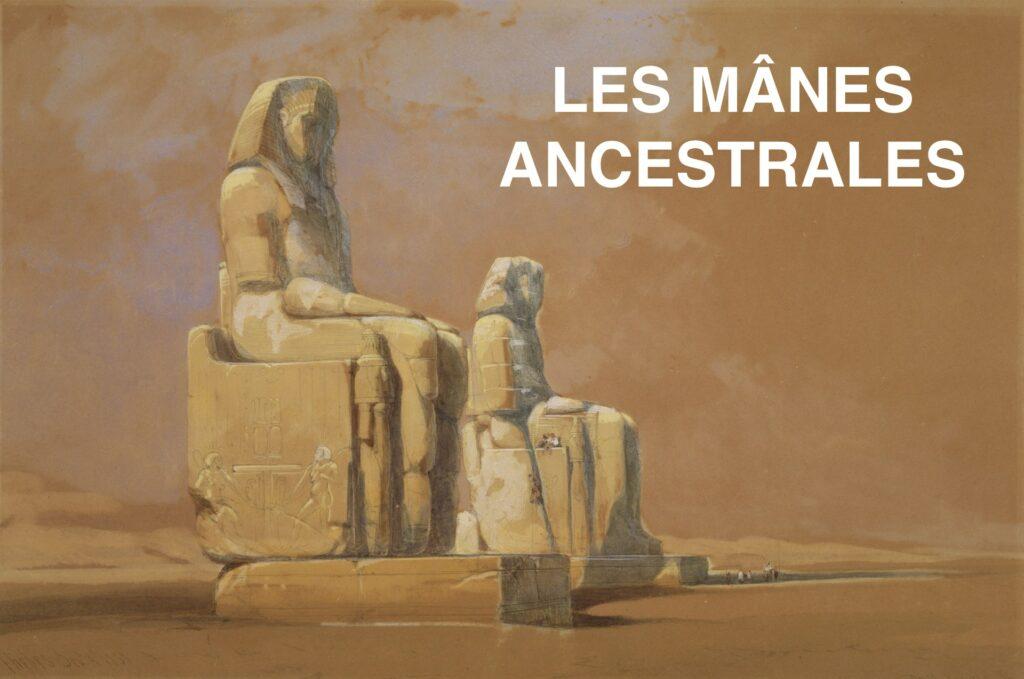 Les Mânes Ancestrales